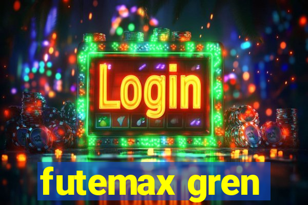 futemax gren